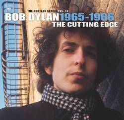 Bob Dylan : The Bootleg Series Vol. 12 : The Best of the Cutting Edge 1965-1966